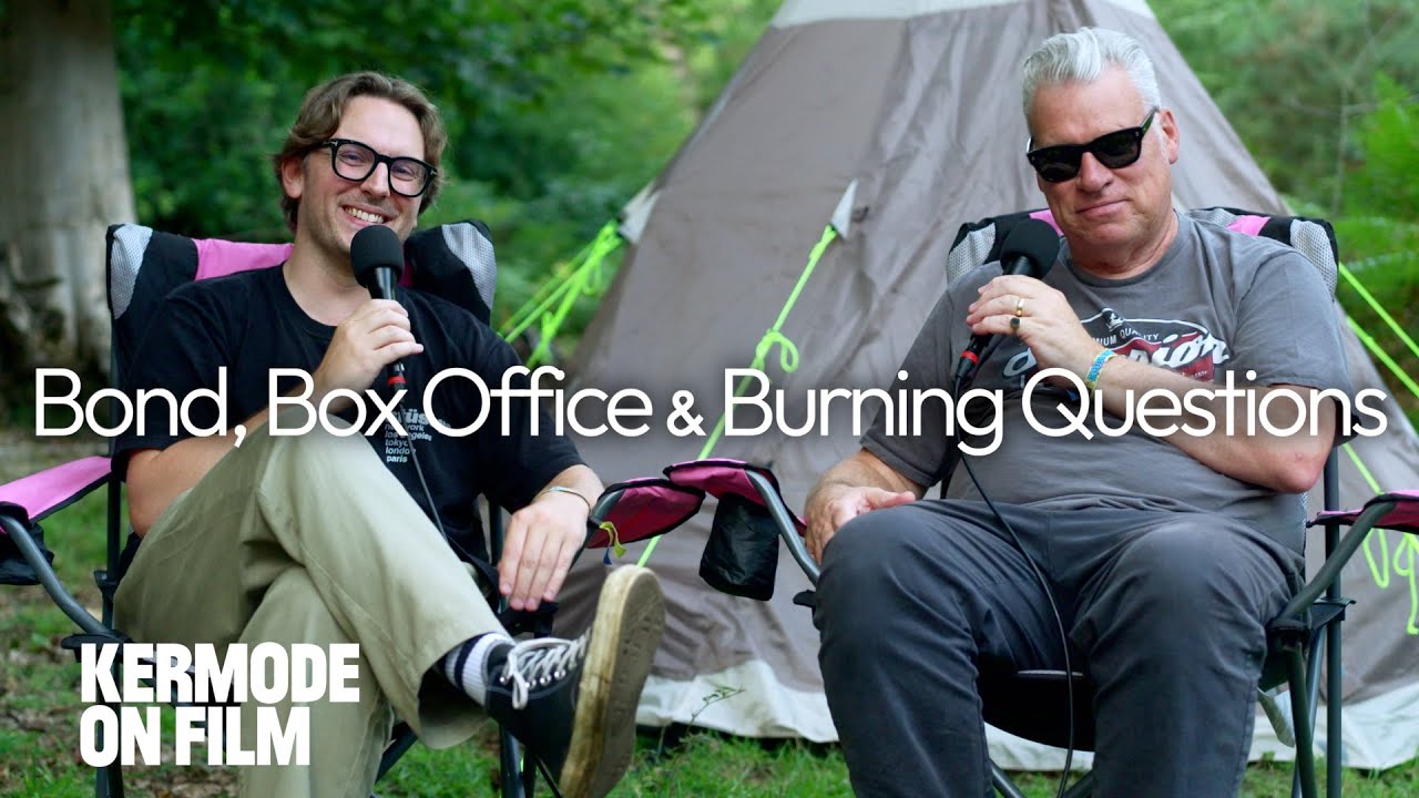 Bond, Box Office and Burning Questions with Mark Kermode and Jack Howard