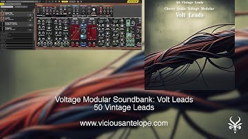 Voltage Modular Presets | Vicious Antelope - Volt Leads
