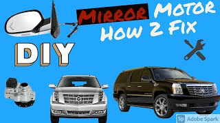 07-14 Cadillac Escalade Mirror Motor Replacement Repair