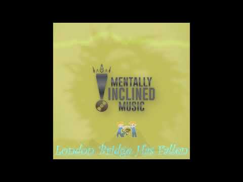 "London Bridge Has Fallen" [Prod. Mentally inCLINED] - Trap Instrumental