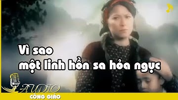 Vì sao một linh hồn sa hỏa ngục