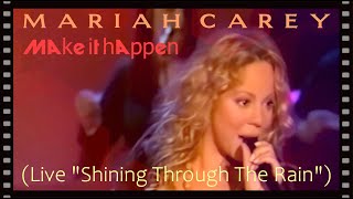 Mariah Carey - Make It Happen (Live 