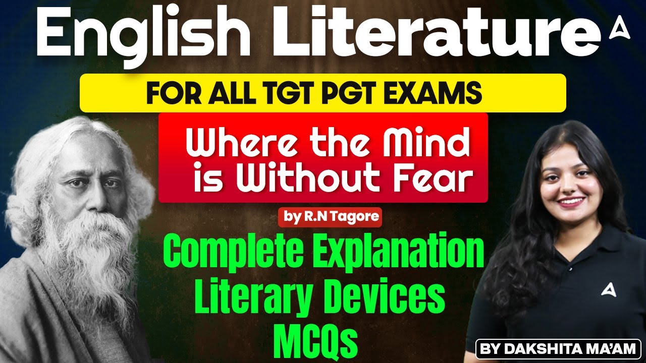 English Literature Classes 2025 | Where the Mind is Without Fear
 | Literature by Dakshita Ma'am