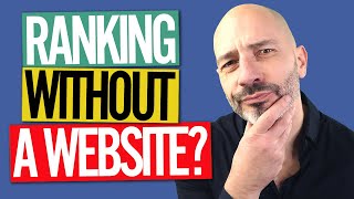 How To Rank On Google Without a Website