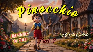 Kids Stories For Sleep Part 2 Pinocchio A Magical Bedtime Story For Kids