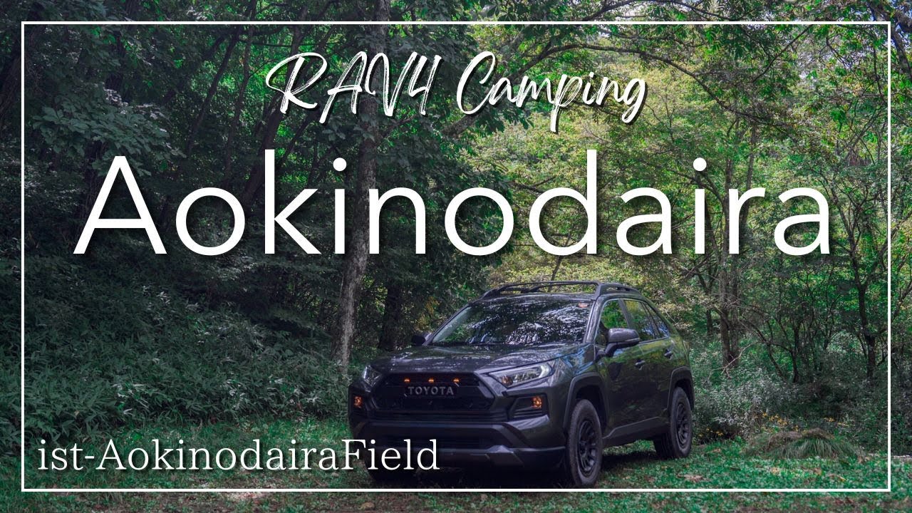RAV4 Riverside Camping | A Private Escape in Nagano | ist Aokinodaira [RELAX, COOZY, ASMR, 4K HDR]