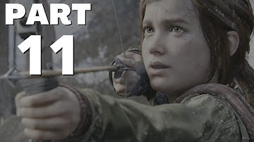 THE LAST OF US PART 1 Gameplay Walkthrough Part 11 - THE HUNT (FULL GAME) No Commentary