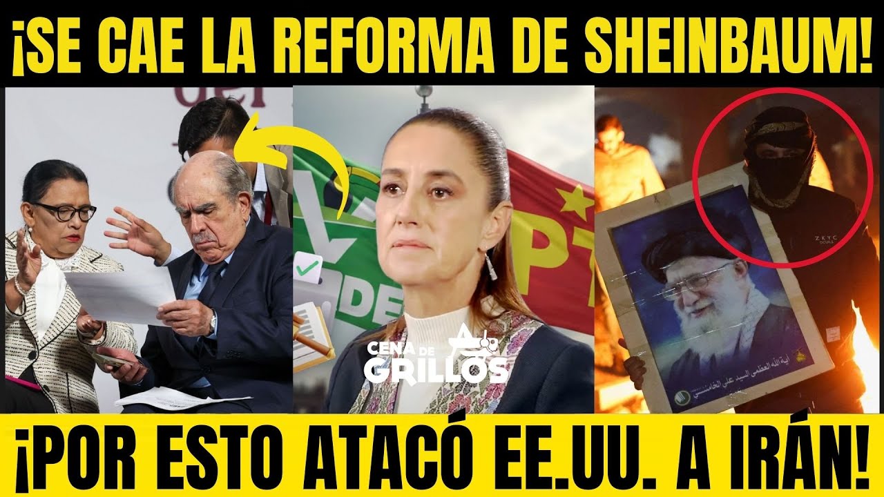 ARDE la 4T: ¡REFORMA ELECTORAL le REVIENTA a CLAUDIA! ¿POR QUÉ ATACÓ EUA a IRÁN? Cena de Grillos 📱