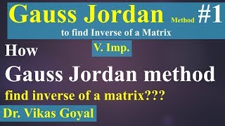 Gauss Jordan Method to find Inverse 1 in Hindi (V.Imp) | Linear Algebra | Engineering Mathematics
