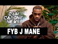 FYB J Mane Reveals That He Wants To Stop Talking About The Streets: I Dont Want To Overwhoop