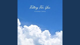 Falling For You