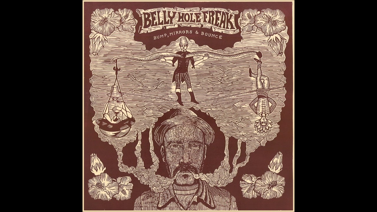 Belly Hole Freak - "Baja Sur" (Bump, Mirrors & Bounce - 019)