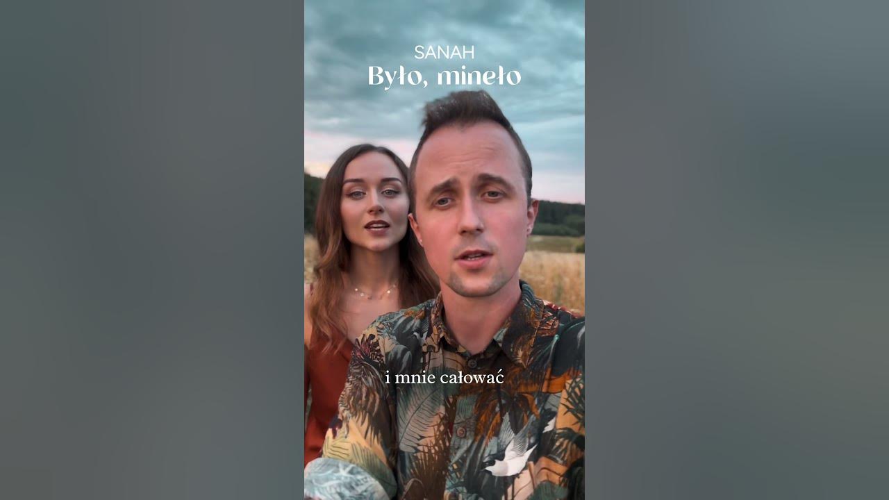 Sanah - było, minęło… Sanah - było, minęło…