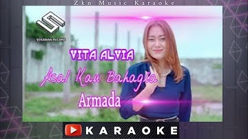 Vita Alvia - Asalkan Kau Bahagia Karaoke Dj Remix ARMADA