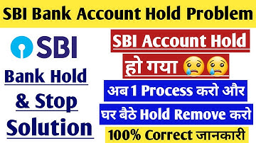 How to Remove Hold Stop SBI Bank Account With Proof,SBI Bank Account Hold Stop Remove Kaise Kare