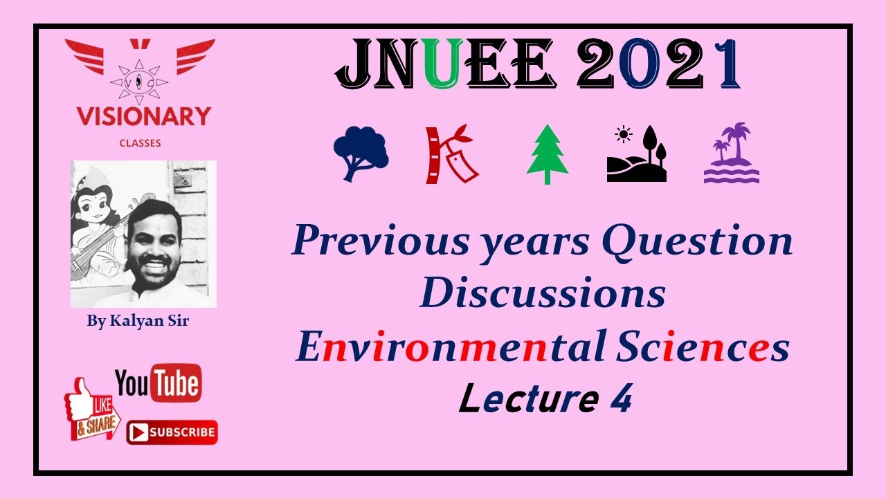 JNU MSc Environmental Sciences Entrance Exam 2021 | Paper Analysis | Lecture 4 