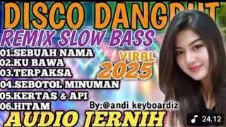 Download Lagu VIRAL DISCO DANGDUT REMIX💥 SEBUAH NAMA / AUDIO JERNIH / VIRAL SAAT INI  MP3