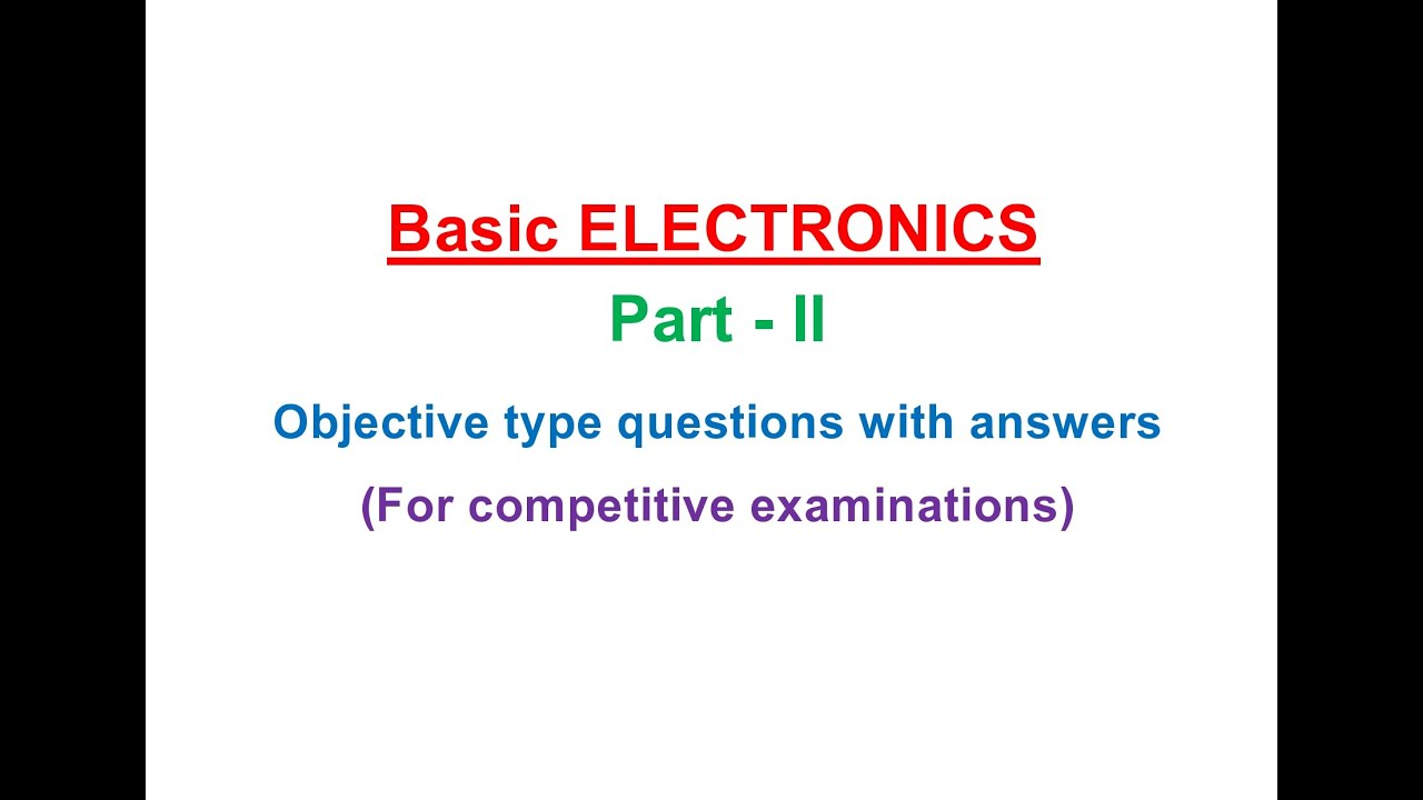 Basic Electronics | Part - II | Important Multiple Choice Questions ...