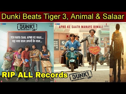 Dunki Movie Big Records🔥| RIP Records Beat Tiger 3 Salaar & Animal🔥 ...