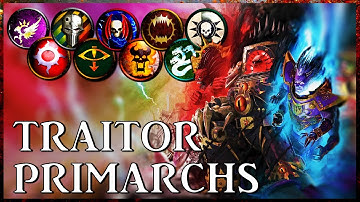 TRAITOR PRIMARCHS - Ruinous Monarchs | Warhammer 40k Lore