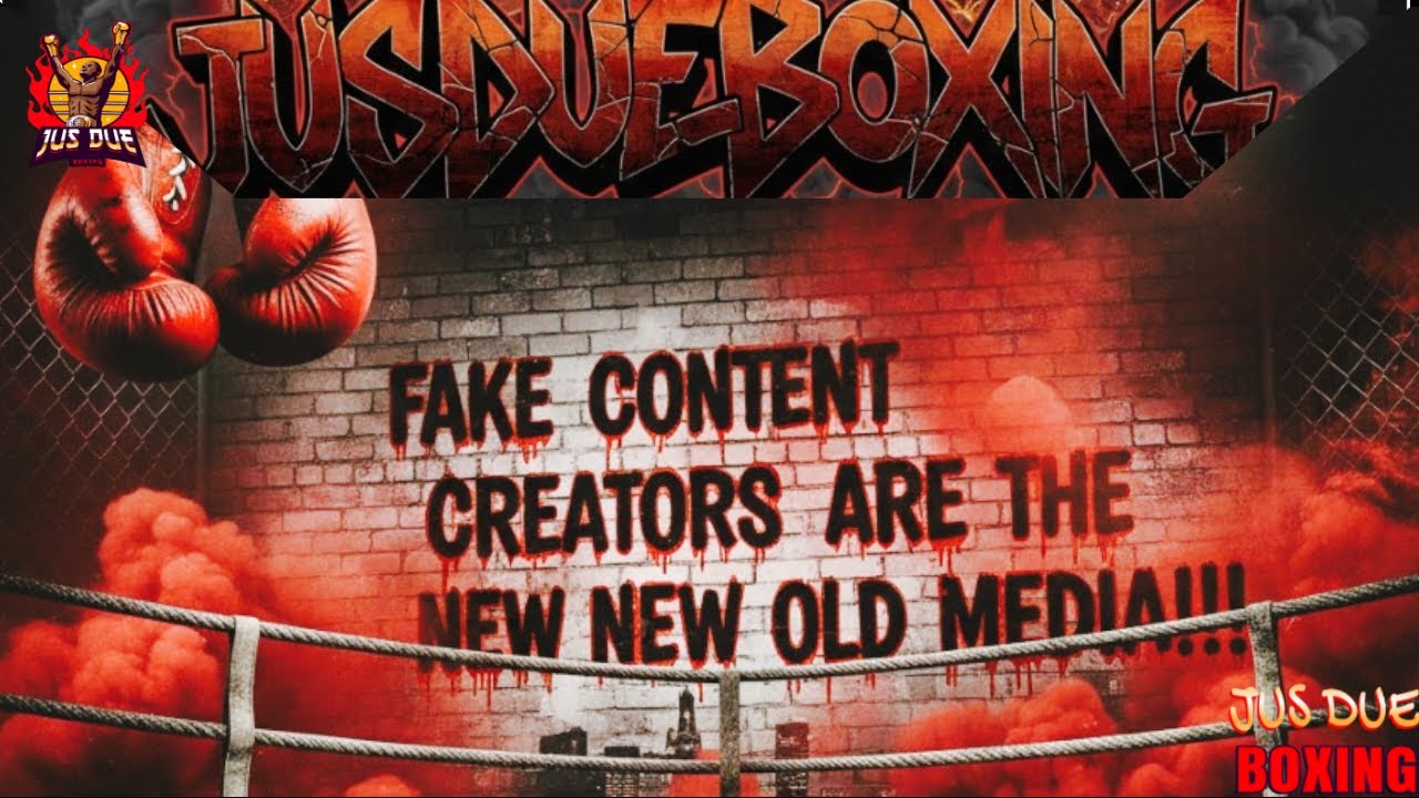 FAKE CONTENT CREATORS ARE THE NEW OLD MEDIA TEARING BOXING DOWN!