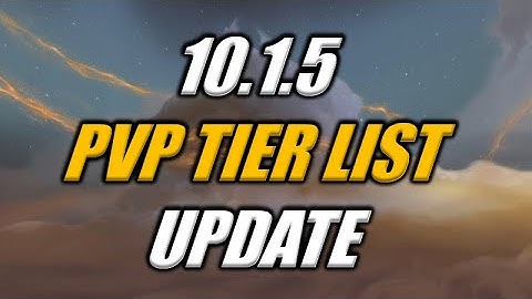 ALL Classes Ranked PVP 10.1.5 Update