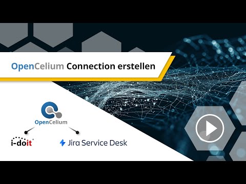 OpenCelium | Connection von JIRA Service Desk zu i-doit