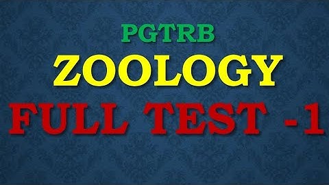PG TRB ZOOLOGY FULL TEST