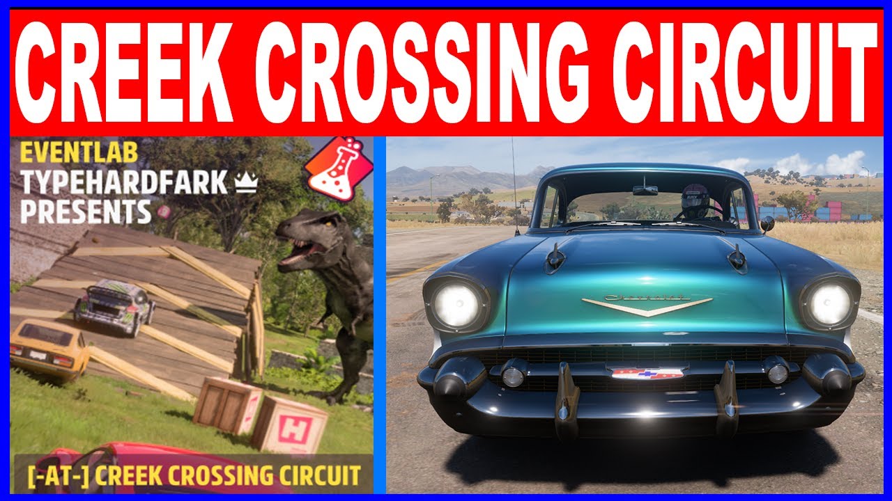 Forza Horizon 5 CREEK CROSSING CIRCUIT Eventlab Typehardfark Presents - Car Restriction Hoonigan S1