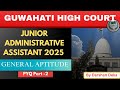 JAA || Junior Administrative Assistant|| Gauhati High Court|| General Aptitude|| PYQs , Part -1