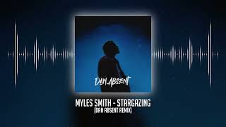 Myles Smith - Stargazing (Dan Absent Remix)