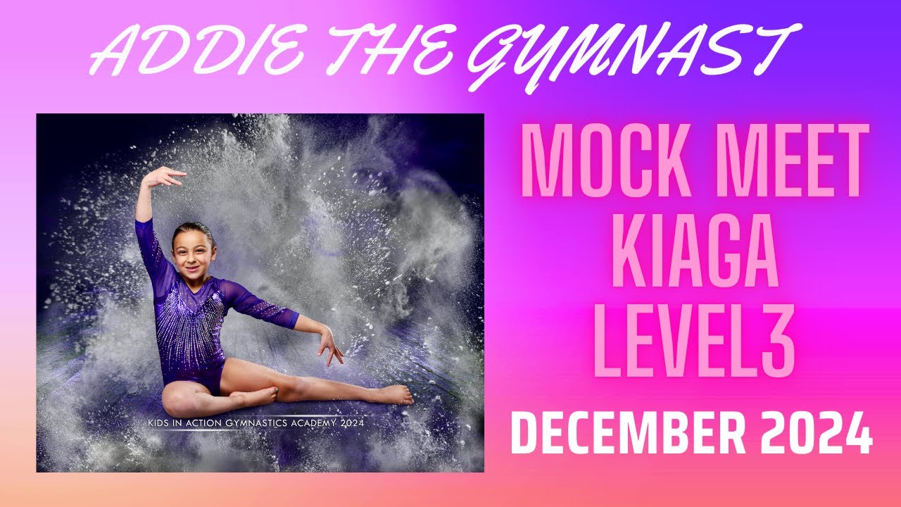 Level 3 Mock Meet KIAGA Gymnastics