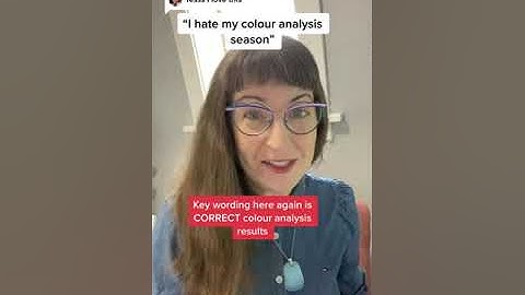 “I hate my colour analysis season” and colour analysis psychology #coloranalysis #colouranalysis