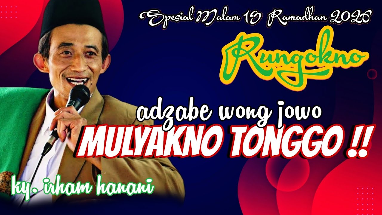 MULYAKNO TONGGOMU PENGAJIAN KY. IRHAM  HANANI