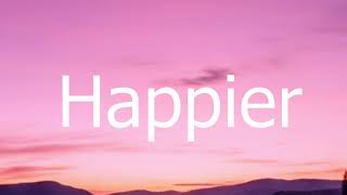 Happier - Olivia Rodrigo Lyric Video Madison Beer,Jamie Miller,...