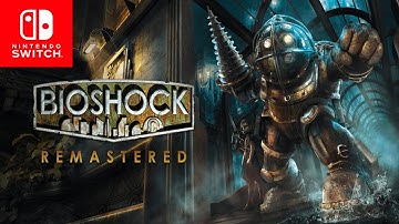 Bioshock Remastered - First 30 Minutes Nintendo Switch Showcase - No Commentary Walkthrough 1080p HD