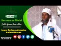 Khoutba s ahmadou rafahi mbacke du 24 mai 2024  sur le plerinage  mecque