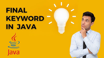 Unlocking the Mystery: The Power of Final Keyword in Java