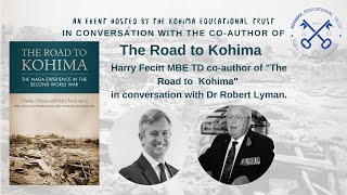The Road to Kohima  - webinar recording