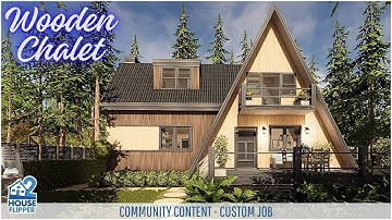 House Flipper 2 | Cozy Forest Chalet - Wood Cabin Style | Full Restoration | Community Content