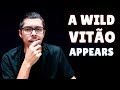 A Wild Vitão Appears
