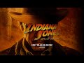 INDIANA JONES and the Dial of Destiny  | EPIC TRAILER MUSIC