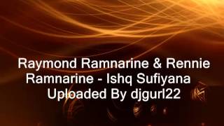 Raymond Ramnarine & Rennie Ramnarine - Ishq Sufiyana