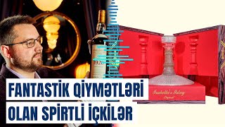 Dünyanın Ən Bahalı Arağı Neçəyədir? - Ən Nadir Tapılan Içki Isə...