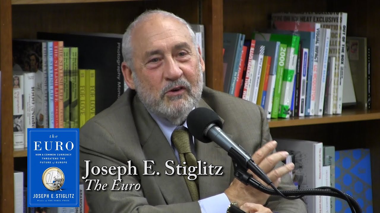 Joseph Stiglitz, "The Euro" YouTube