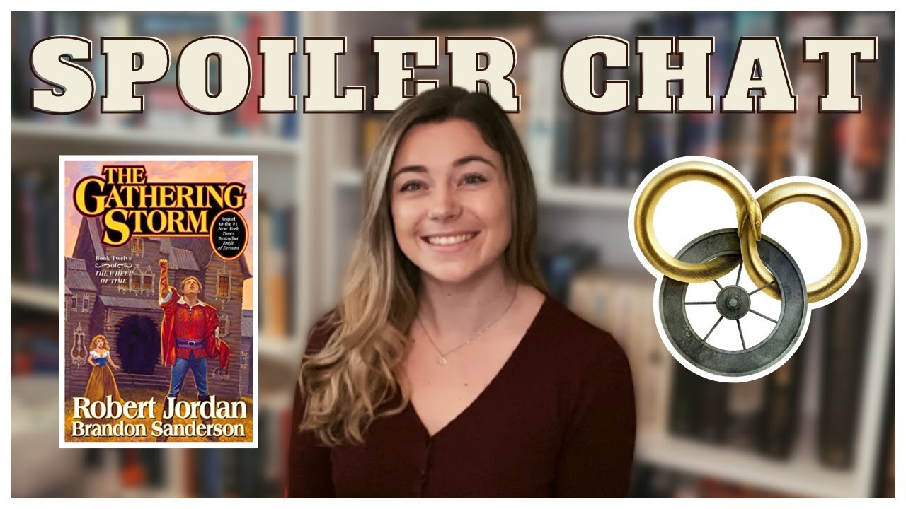 ⛈ The Gathering Storm *SPOILER CHAT* (Wheel of Time #12) ⛈