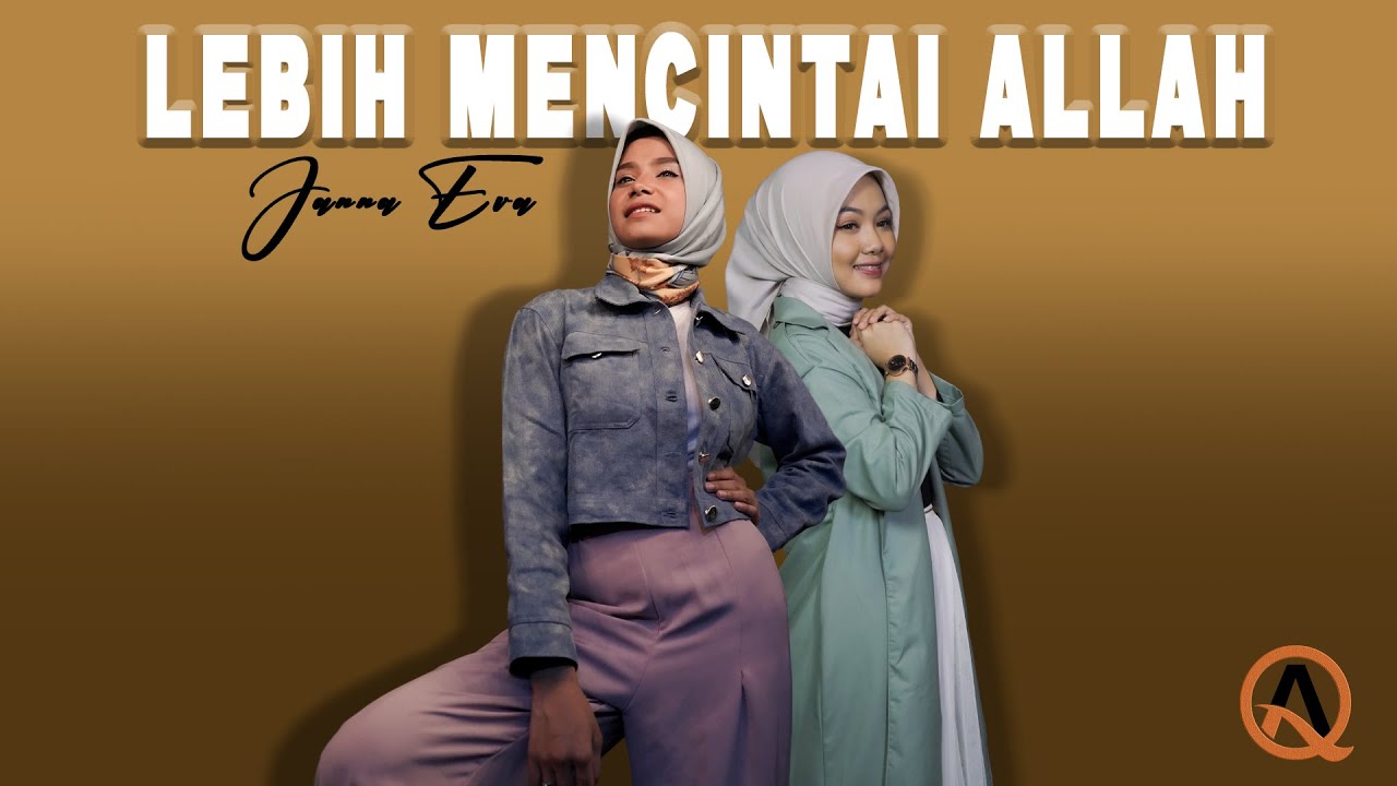 LEBIH MENCINTAI ALLAH  - ACO LIDA 2020 [Cover by JANNA EVA ]