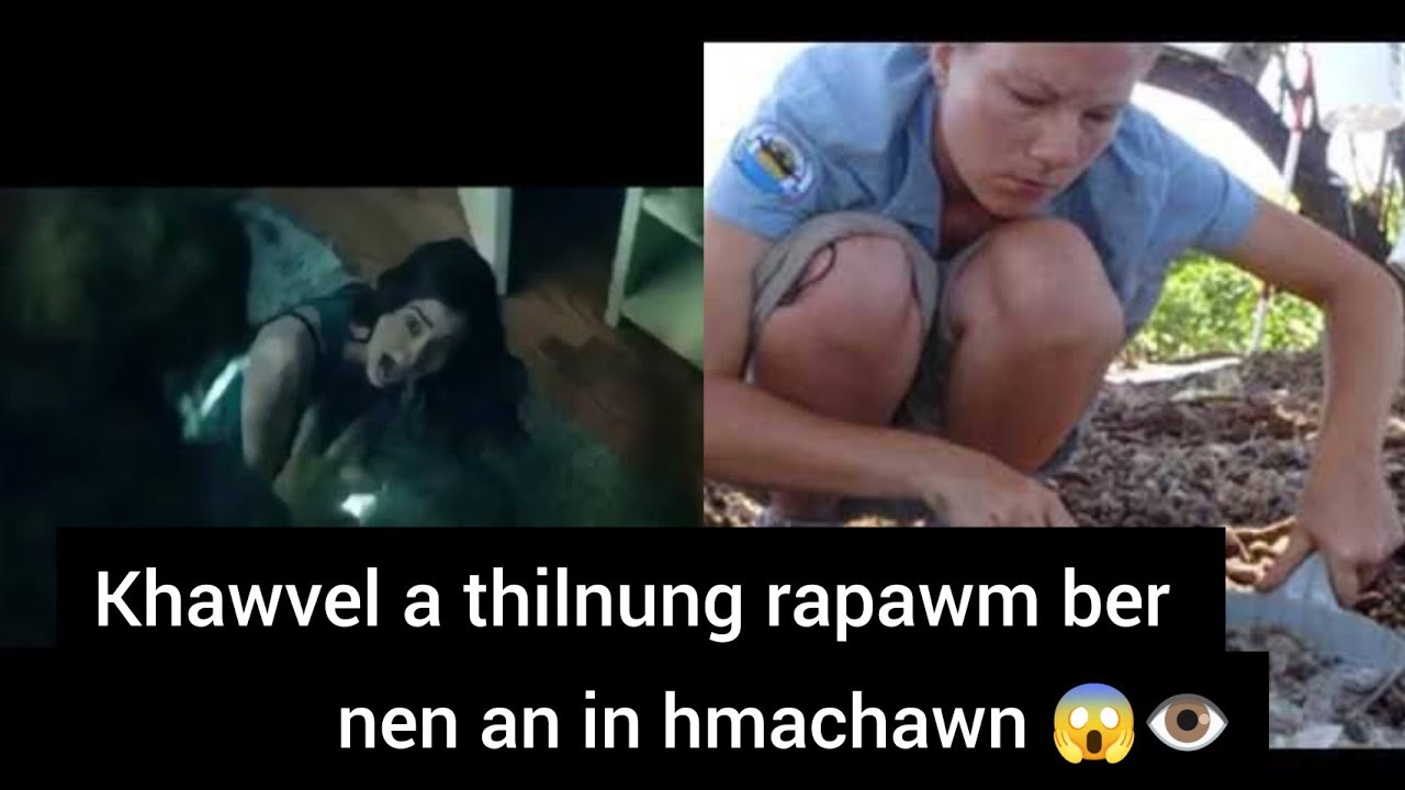 Awmlohna tur ah an awm palh | An chung ah enge thleng le 👁️😱🤯