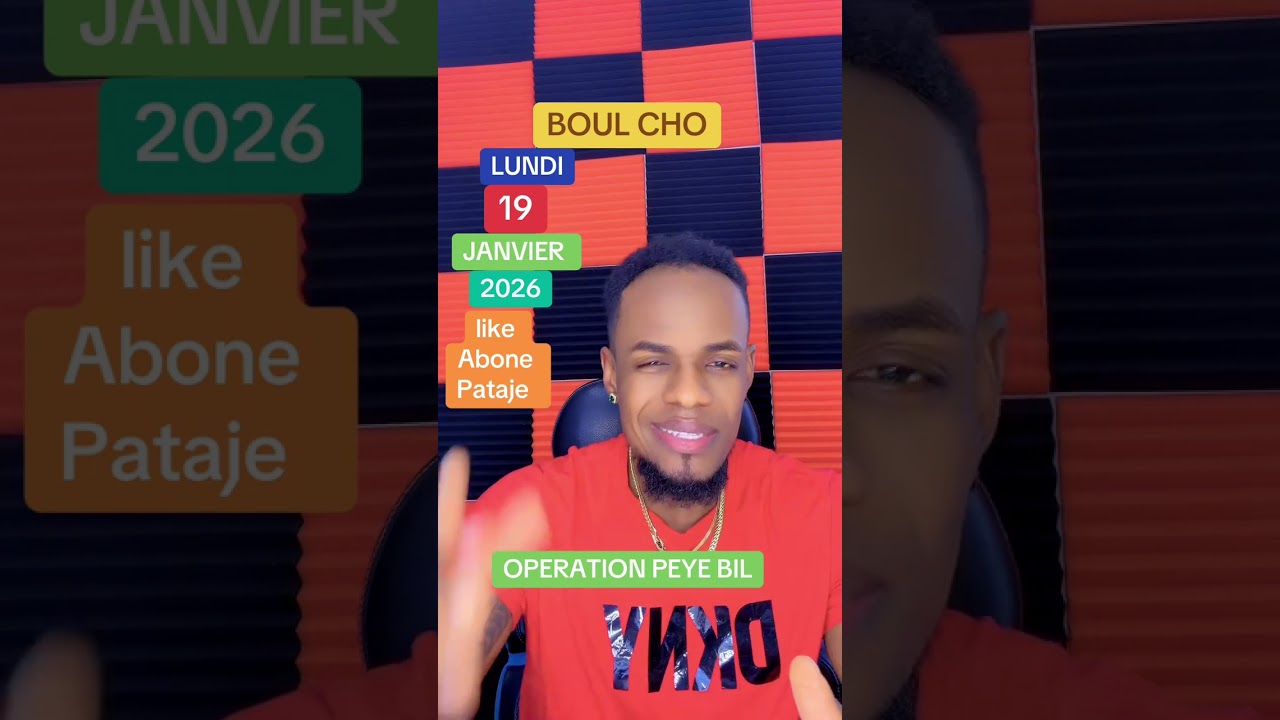 BOUL CHO KRAZE BANK POU TIRAJ 19/01/2026 OPERATION PEYE BIL 