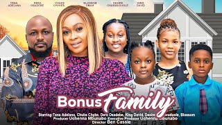 A BONUS FAMILY - TANA ADELANA, DERA OSADEBE, CHUCKS CHYKE, KING DAVID latest 2023 nigerian movie